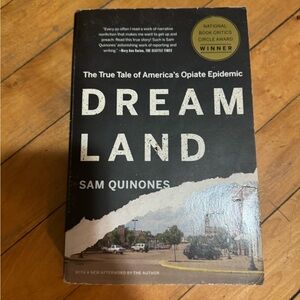 Dreamland by Sam Quinones paperback novel